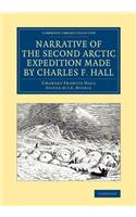 Narrative of the Second Arctic Expedition Made by Charles F. Hall