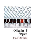 Civilization & Progress: (English)