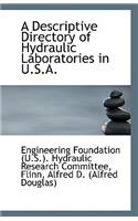 A Descriptive Directory of Hydraulic Laboratories in U.S.A.