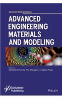 Advanced Engineering Materials and Modeling
