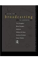 Paying for Broadcasting: The Handbook