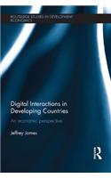 Digital Interactions in Developing Countries