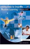 Using Data to Improve Student Learning in Elementary School