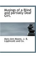 Musings of a Blind and Partially Deaf Girl.
