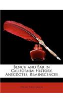 Bench and Bar in California: History, Anecdotes, Reminscences