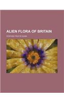 Alien Flora of Britain