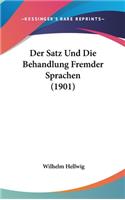 Der Satz Und Die Behandlung Fremder Sprachen (1901)