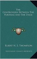 The Controversy Between the Puritans and the Stage