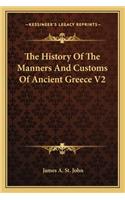 History Of The Manners And Customs Of Ancient Greece V2