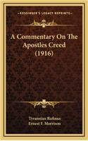 A Commentary on the Apostles Creed (1916)