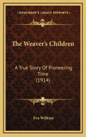The Weaver's Children
