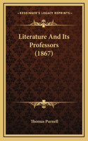 Literature And Its Professors (1867)