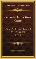 Comrades In The Great Cause