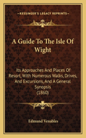 Guide To The Isle Of Wight