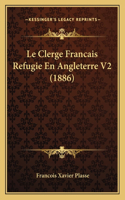 Clerge Francais Refugie En Angleterre V2 (1886)