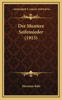 Der Muntere Seifensieder (1915)