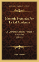 Memoria Premiada Por La Ral Academia
