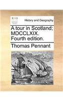 A Tour in Scotland; MDCCLXIX. Fourth Edition.: (English)