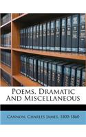 Poems, Dramatic and Miscellaneous