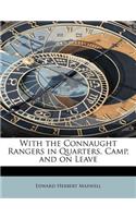 With the Connaught Rangers in Quarters, Camp, and on Leave