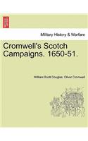 Cromwell's Scotch Campaigns. 1650-51.