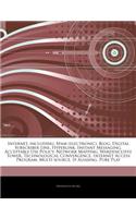 Articles on Internet, Including: Spam (Electronic), Blog, Digital Subscriber Line, Hyperlink, Instant Messaging, Acceptable Use Policy, Network Mappin
