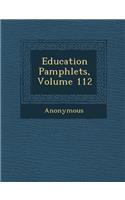 Education Pamphlets, Volume 112: (English)