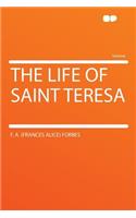 The Life of Saint Teresa