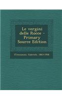 Le Vergini Delle Rocce - Primary Source Edition