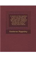 A Narrative of the Expedition to the Rivers Orinoco and Apure, in South America; Which Sailed from England in November 1817, and Joined the Patriotic Forces in Venezuela and Caraccas