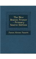 The New Beacon Primer - Primary Source Edition
