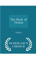 Book of Thekla - Scholar's Choice Edition