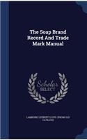 Soap Brand Record And Trade Mark Manual