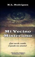 Mi Vecino Misterioso