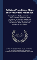 Pollution From Cruise Ships and Coast Guard Prevention: Hearing Before the Subcommittee on Coast Guard and Navigation of the Committee on Merchant Marine and Fisheries, House of Representatives, One Hundr