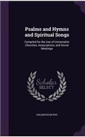 Psalms and Hymns and Spiritual Songs