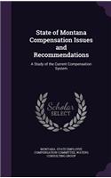 State of Montana Compensation Issues and Recommendations