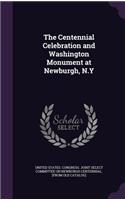 Centennial Celebration and Washington Monument at Newburgh, N.Y