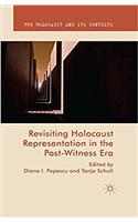 Revisiting Holocaust Representation in the Post-Witness Era