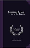 Harnessing the Man-Power of the Church