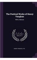 Poetical Works of Henry Vaughan