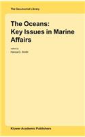 Oceans: Key Issues in Marine Affairs