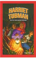 Harriet Tubman and the Underground Railroad