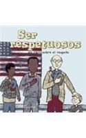 Ser Respetuosos