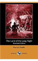 Land of the Long Night (Illustrated Edition) (Dodo Press)