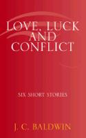 Love, Luck and Conflict