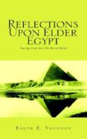 Reflections Upon Elder Egypt