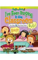 I've Been Burping in the Classroom
