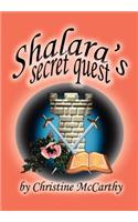 Shalara's Secret Quest