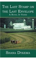 The Last Stamp on the Last Envelope: A Novel In Verse